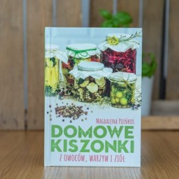 Domowe kiszonki z owoców, warzyw i ziół